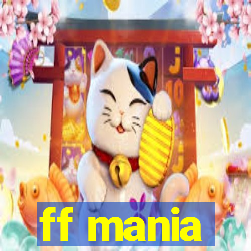 ff mania